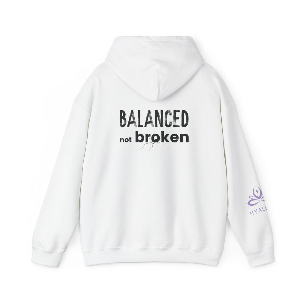 'Balanced not Broken' HYALUXE Hoodie - Hyaluxe Body