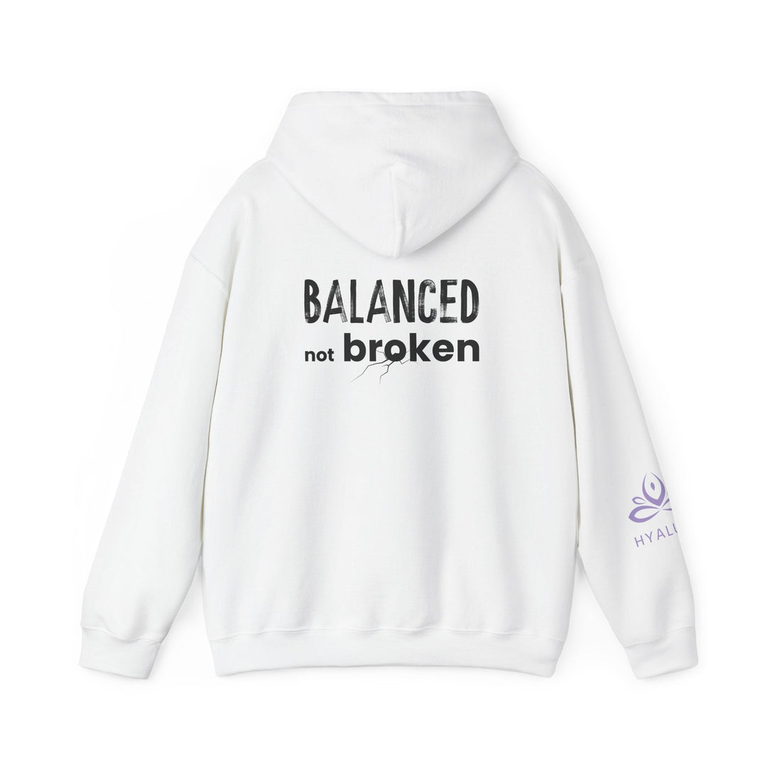 'Balanced not Broken' HYALUXE Hoodie - Hyaluxe Body
