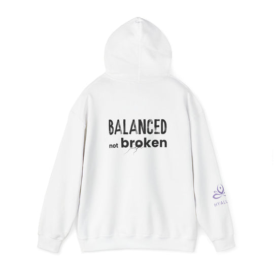 'Balanced not Broken' HYALUXE Hoodie - Hyaluxe Body
