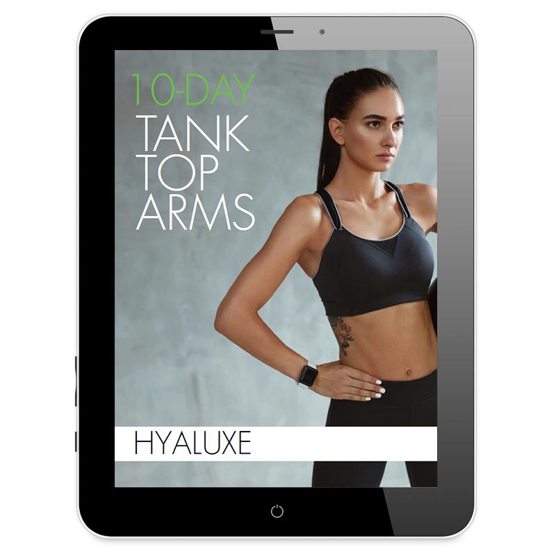 10 Day Tank Top Arms - Hyaluxe Body