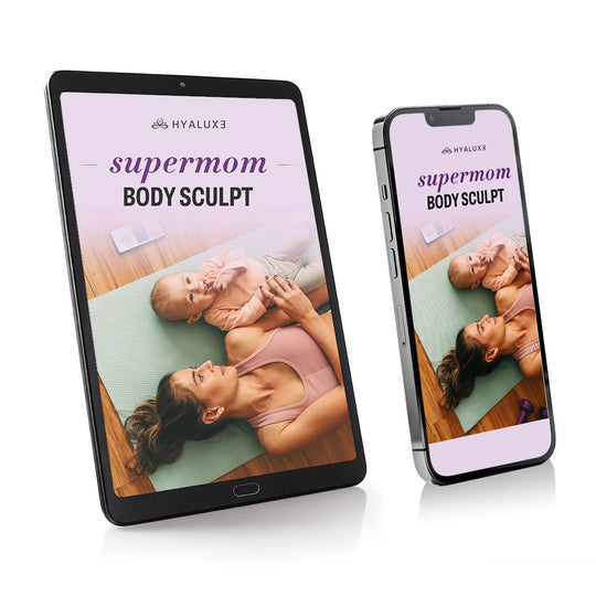 Supermom Guide to Post Baby Life - Hyaluxe Body